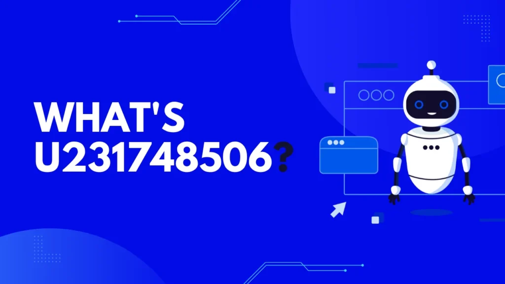 Understanding the Power of "u231748506" in the Digital Era