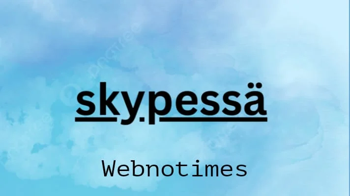 Skypessa: Revolutionizing Digital Connectivity