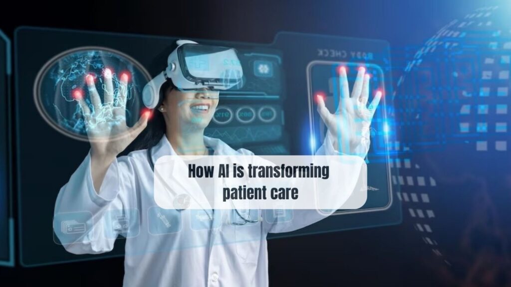 How AI is Revolutionizing Patient Care