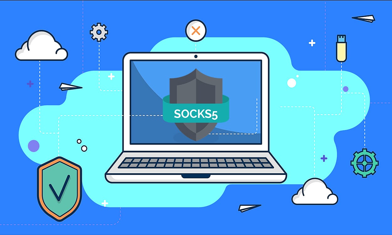Using SOCKS5 proxy servers for increased privacy, security, and higher Internet speed