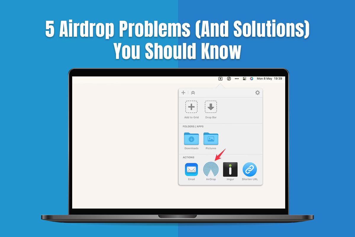 5 Airdrop Problems (And Solutions) You Should Know