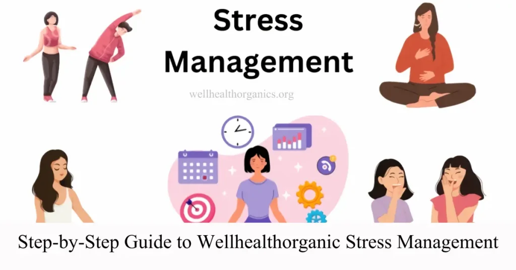 WellHealthOrganic: A Comprehensive Guide to Stress Management